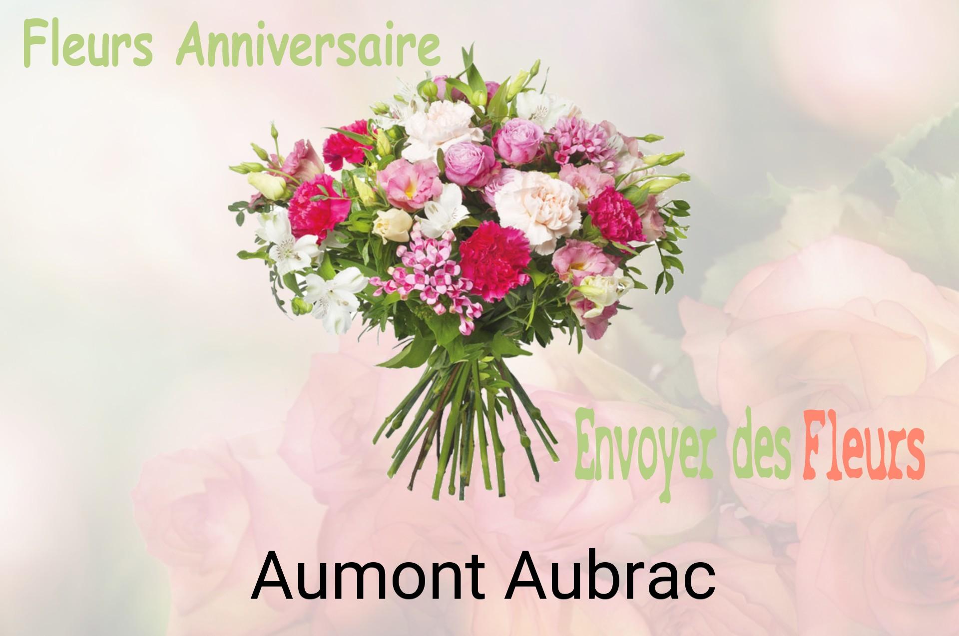 Bouquet de fleurs d’anniversaire livré à Aumont-Aubrac